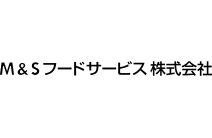 M&Sフードサービス株式会社